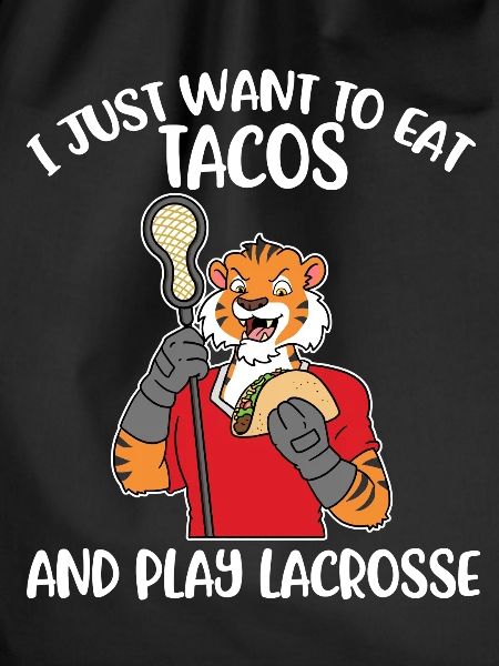 Taco Lacrosse Lacrosse Gift