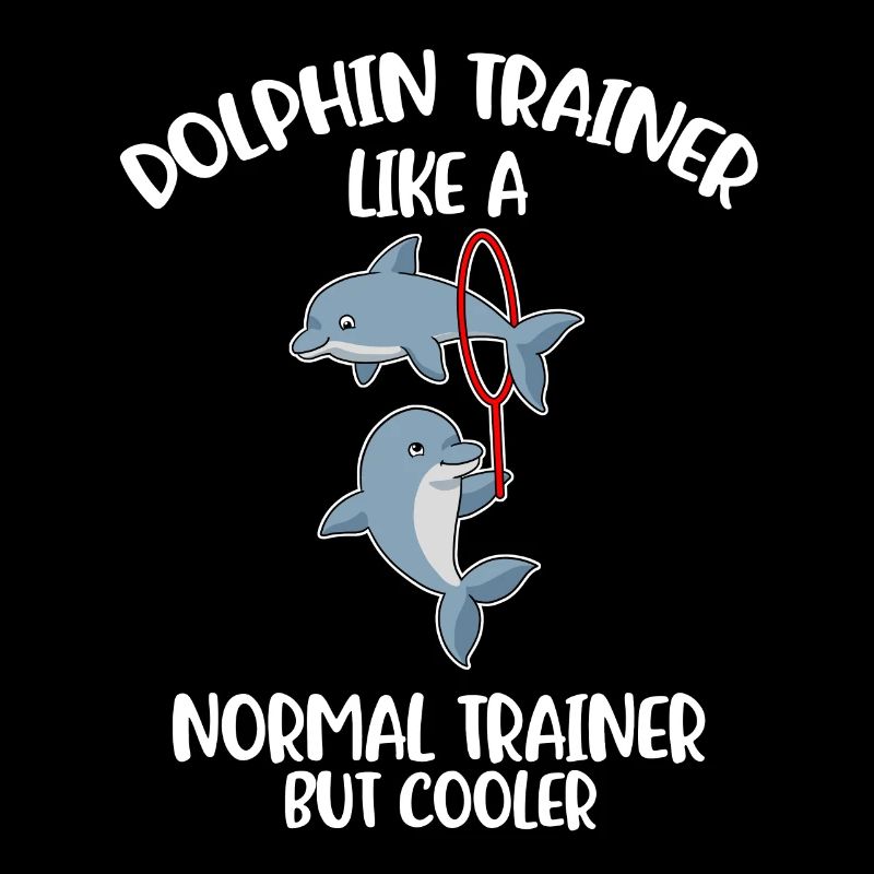 Dolphin Trainer Dolphin Cadeau