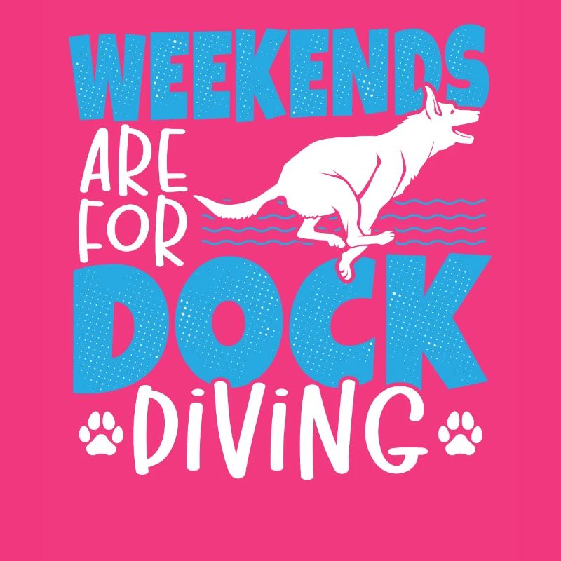 Weekends Are For Dock Diving Dog Jumping