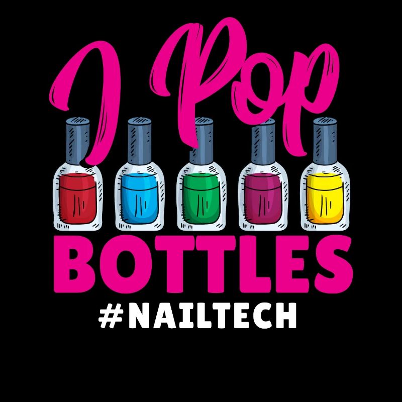 I Pop Bottles #NailTech Nail Manicure Tech Nail