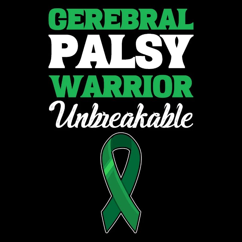 Cerebral Palsy Warrior Unbreakable Cerebral Palsy