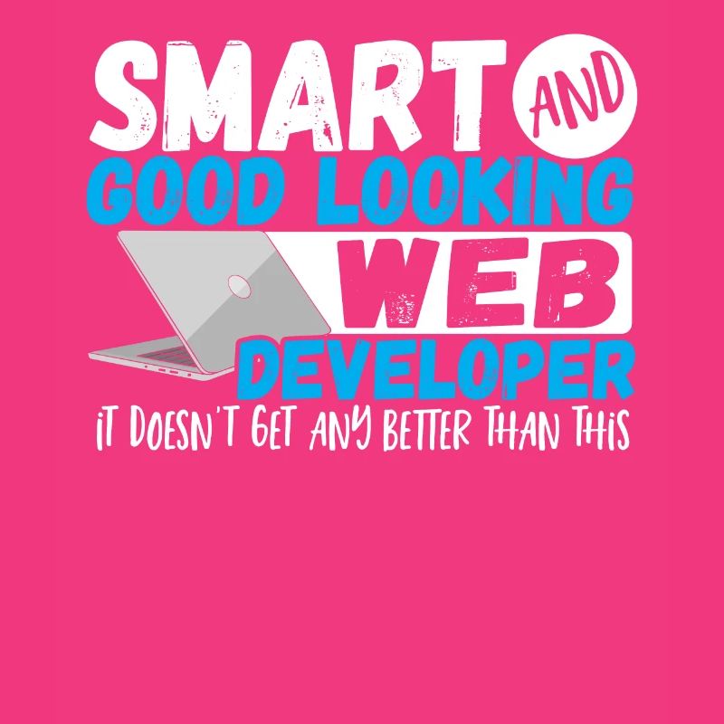 Programmer Smart And Good Looking Web Developer
