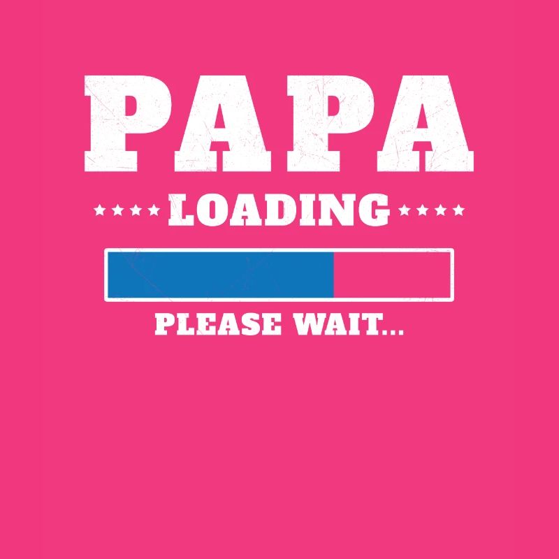 Loading Dad Please wait