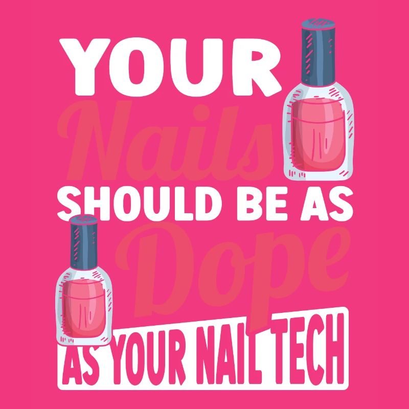 Nails Should Be As As Your Nail Tech Nail