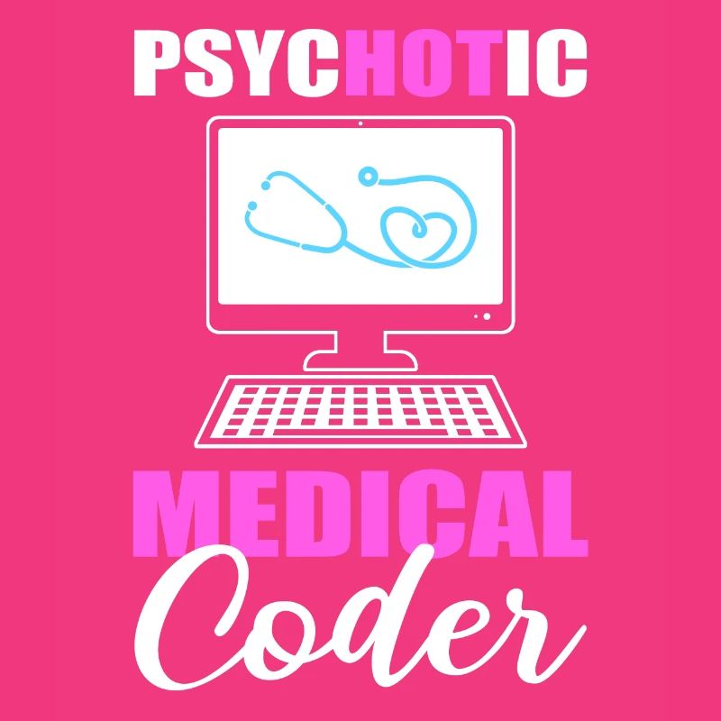 Psychotic Medical Coder Medical Coding