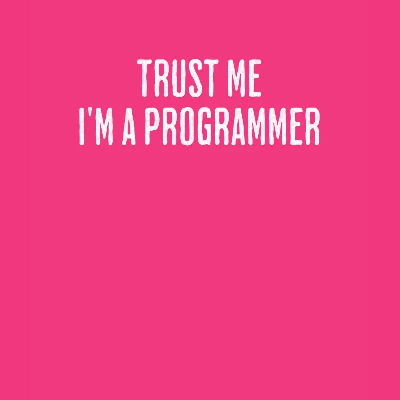 Trust me, I'm programming - Design for