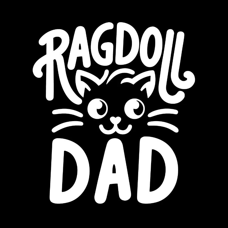 Ragdoll Dad Ragdolls Owner Cat Lover