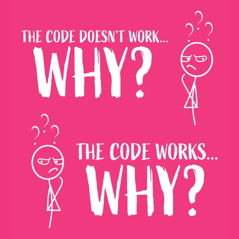 Lustiges Programmiergeschenk für Codierung "Der Code funktioniert ... warum"