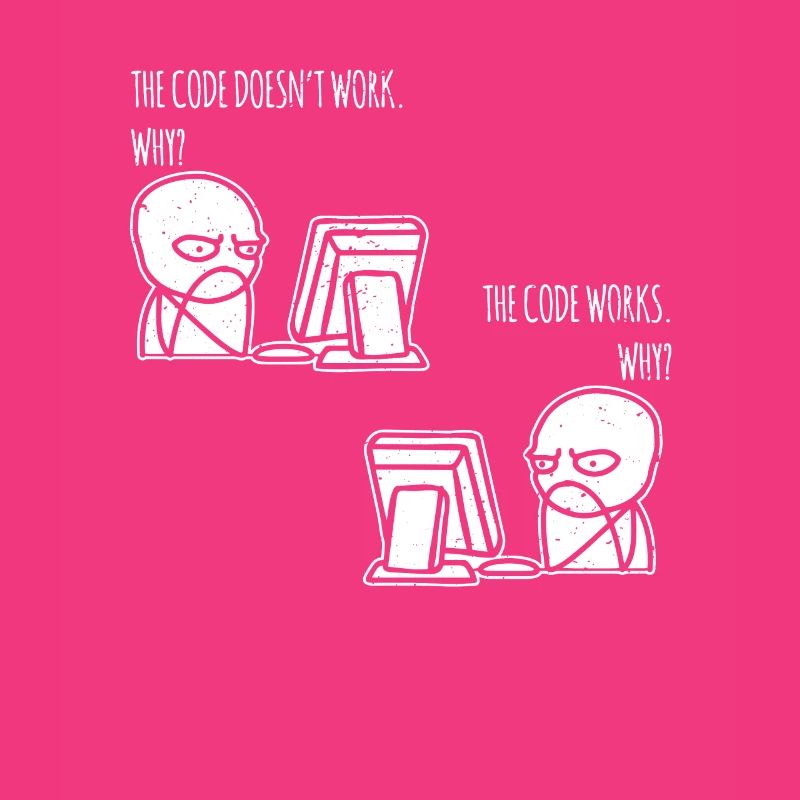 le code fonctionne pourquoi Programmer Computer Nerd