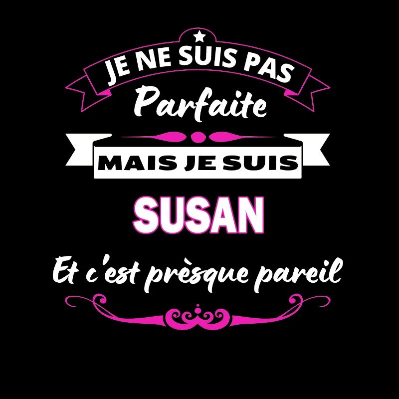 je ne suis pas Parfaite Susan