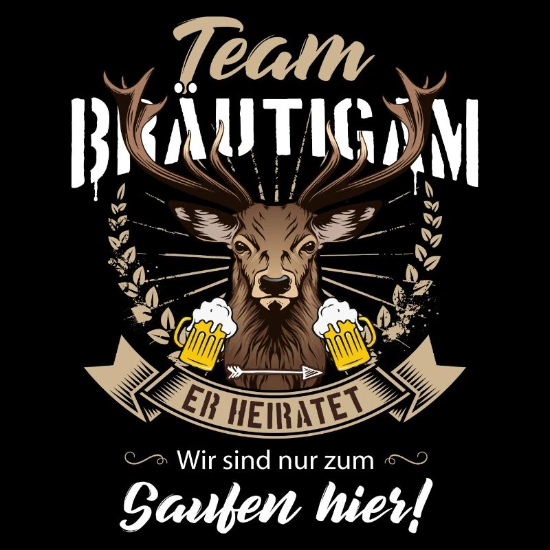 Team Bräutigam JGA Junggesellenabschied Hirsch
