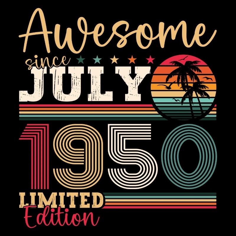 Awesome since Juli 1950 72. Geburtstag Herren Fun