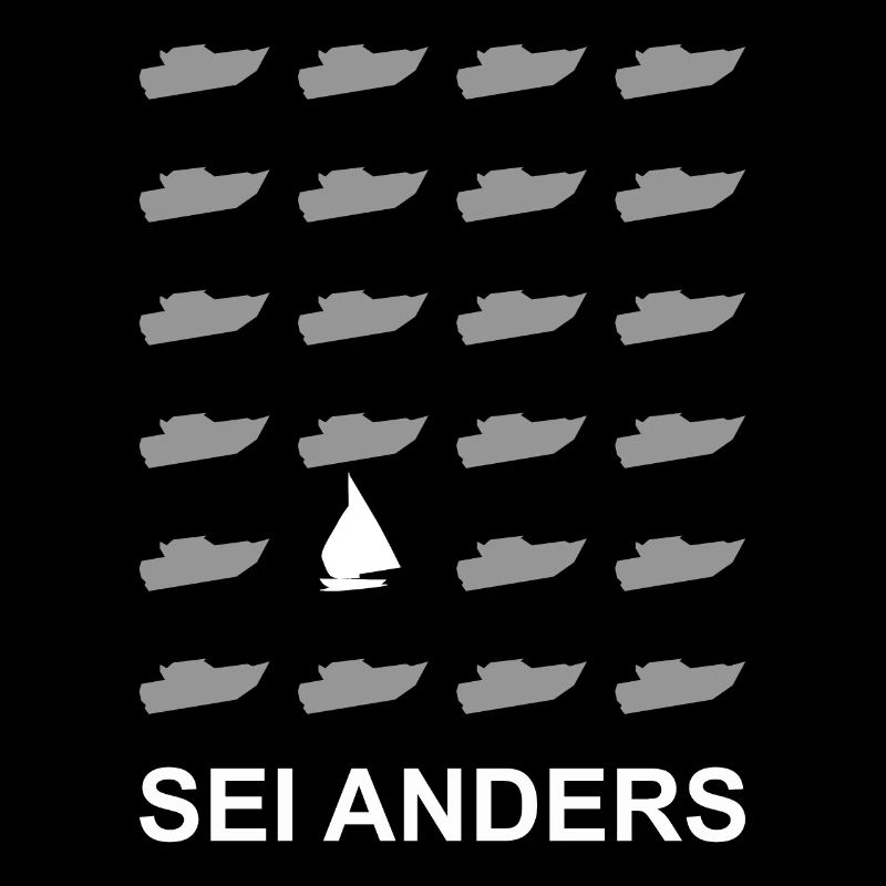 sei anders - sei mutig - geh segeln