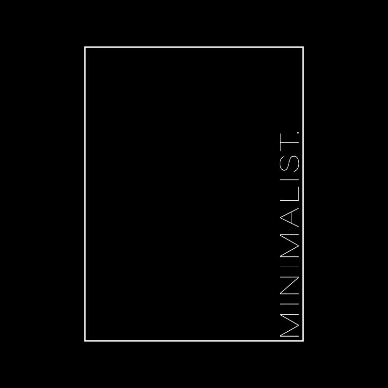 Minimalist.