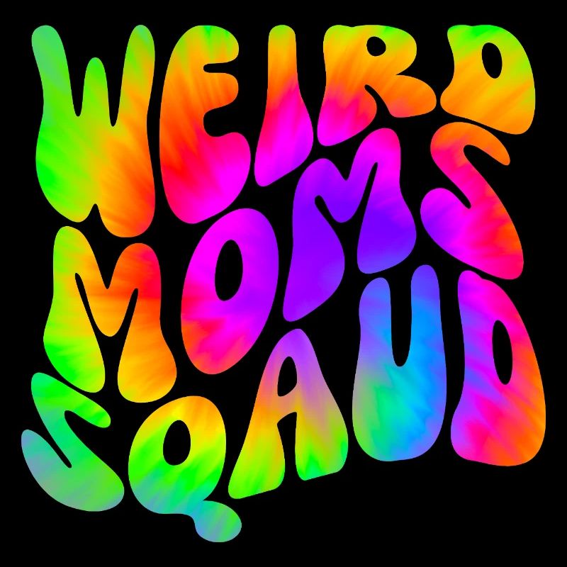 Weird Moms Squad