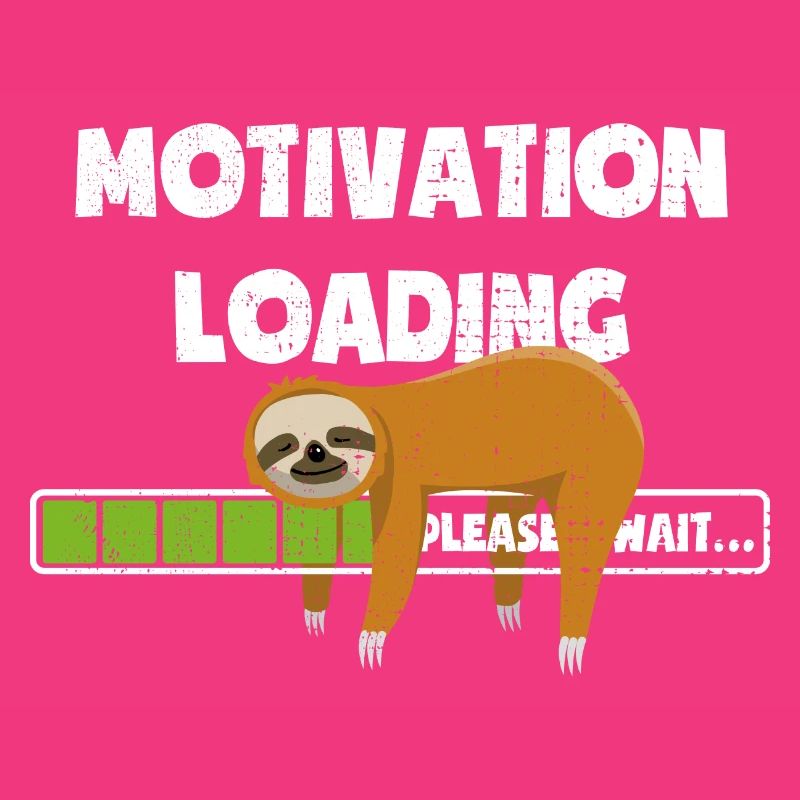Sloth - Motivation is loading - please wait