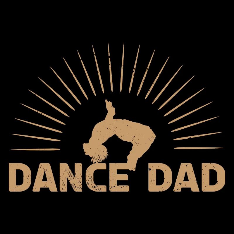 Dancing Dancer Father Papa Father's Day Breakdance