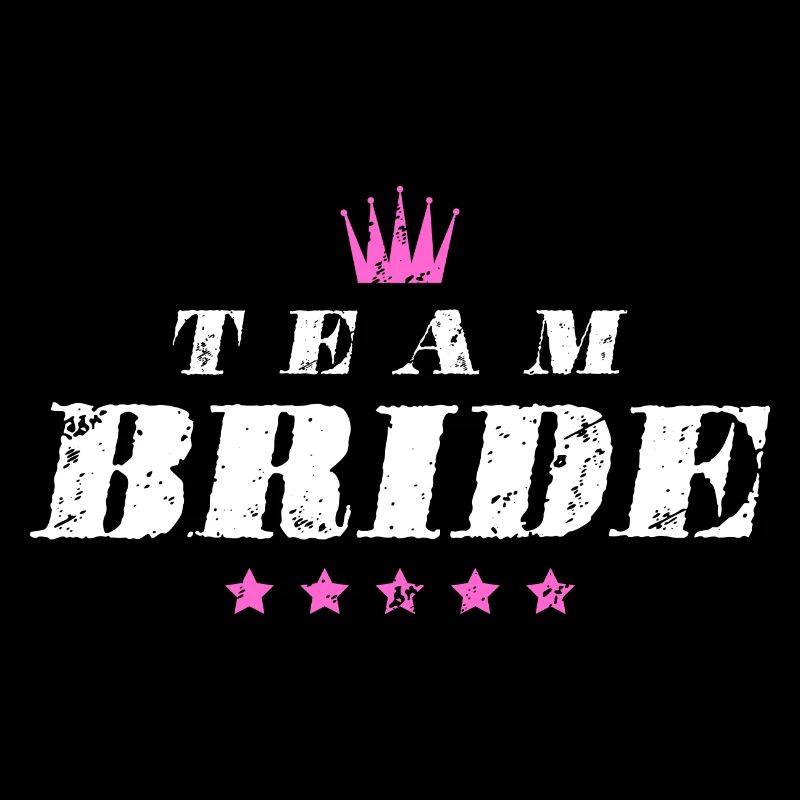 Team Bride Hochzeit Spruch