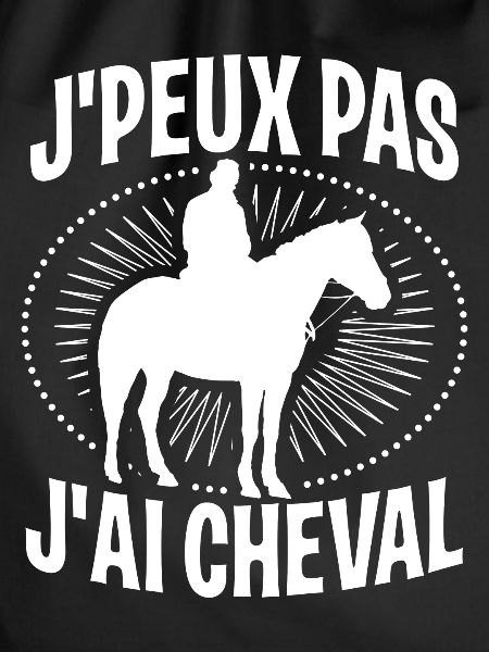 J'peux pas J'ai cheval