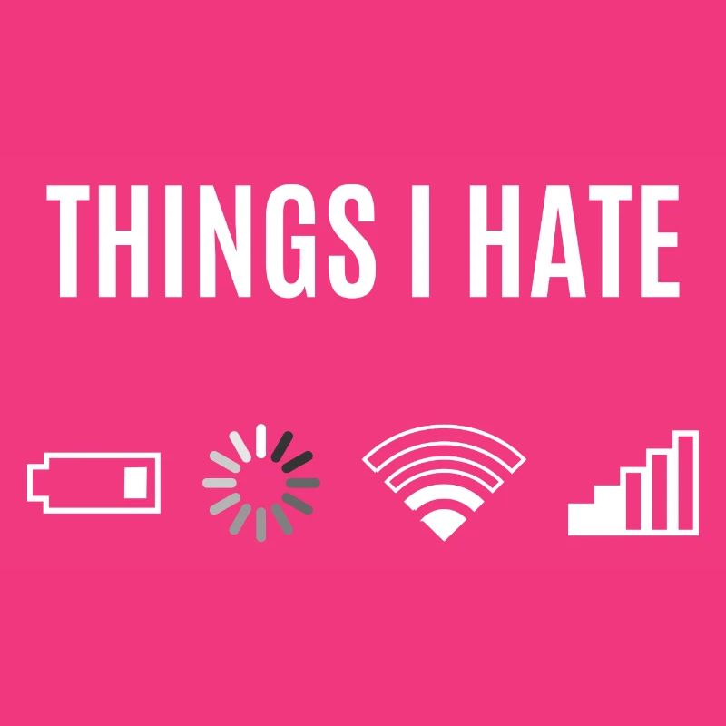 Things I Hate