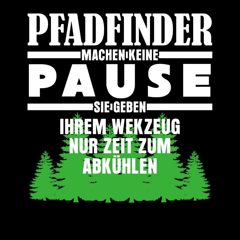 Pfadfinder Spruch - Keine Pause