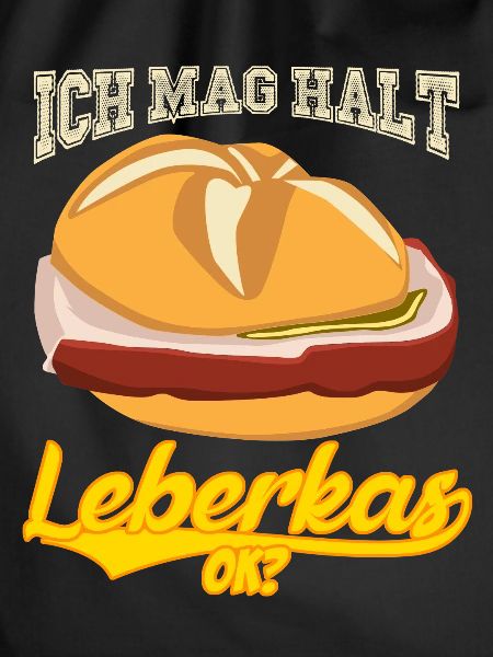 Leberkäse Ich mag Leberkas