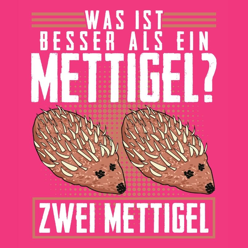 Mettigel Hackfleisch Spruch Mett