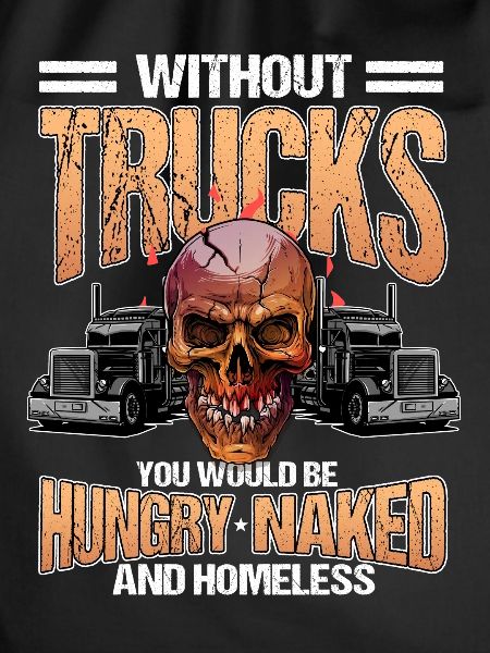 Truck Driver Trucker Trucks
