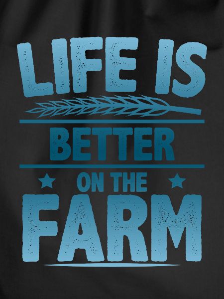 Farmer life is better