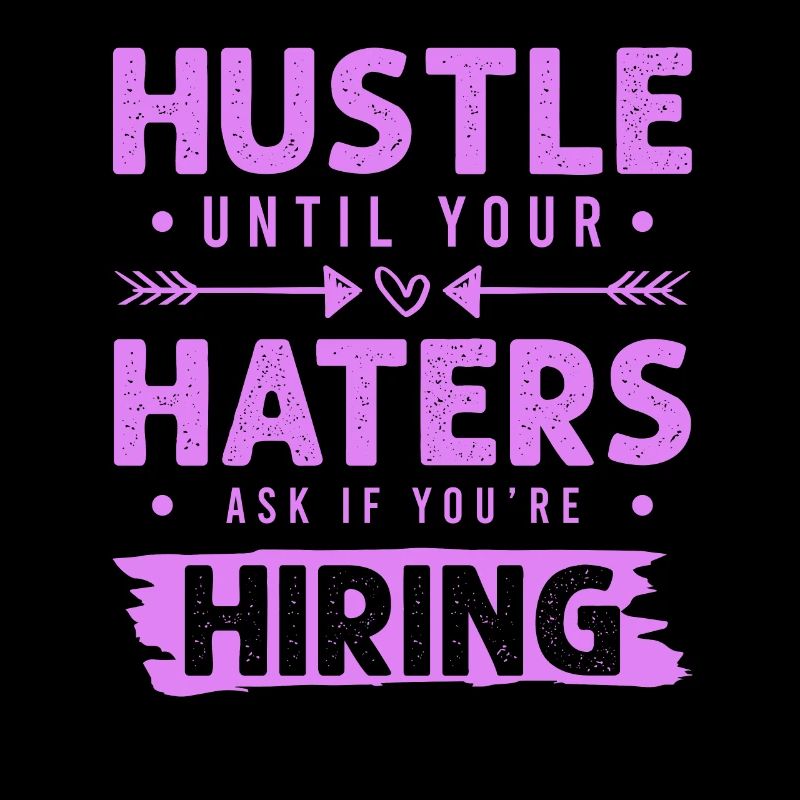 hustle haters