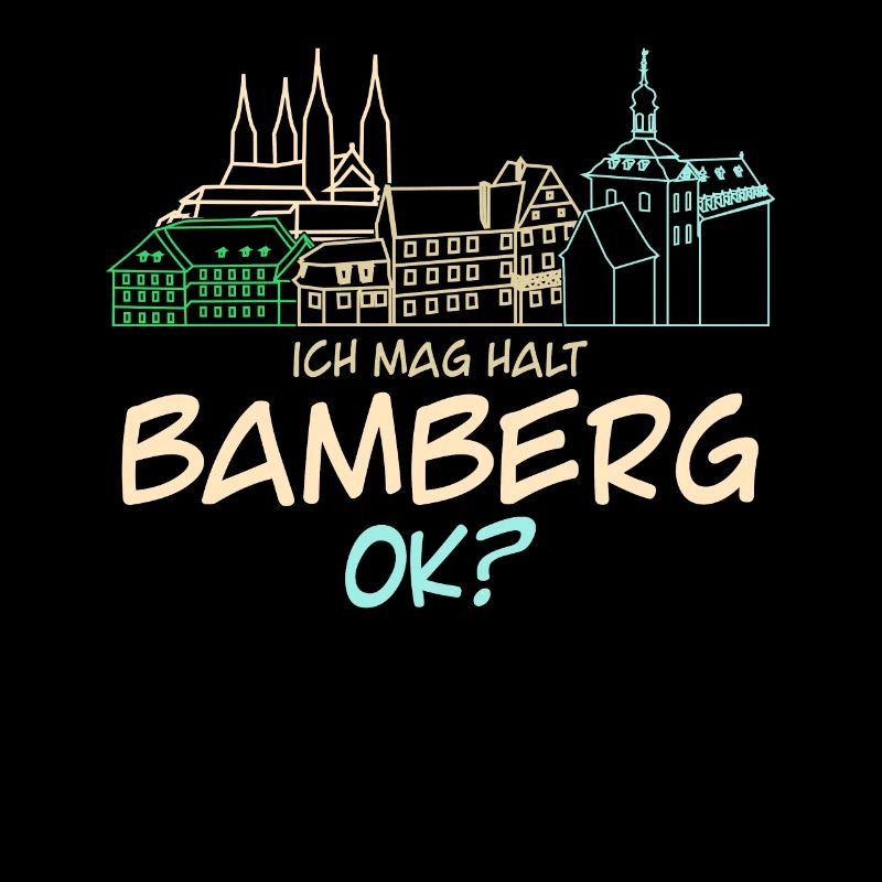 Bamberger I like Bamberg