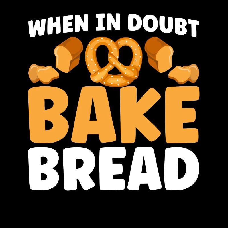 Brotbacken Geschenk Bäckerei Zitat Bäcker