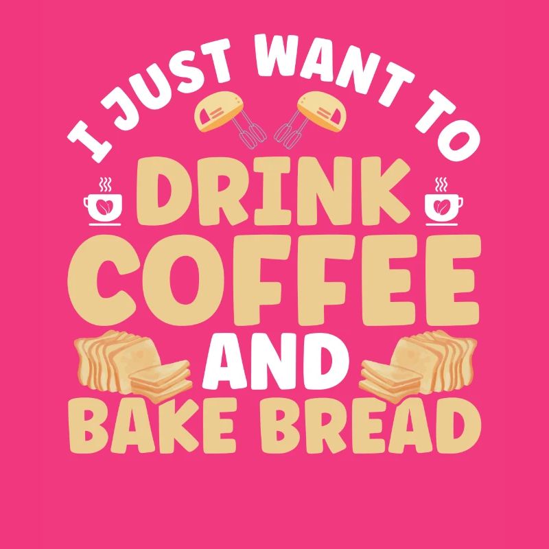 Bread Baking Gift Bakery Quote Baker