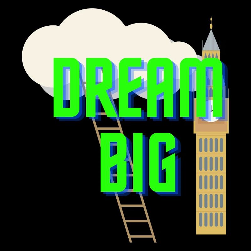 Dream Big