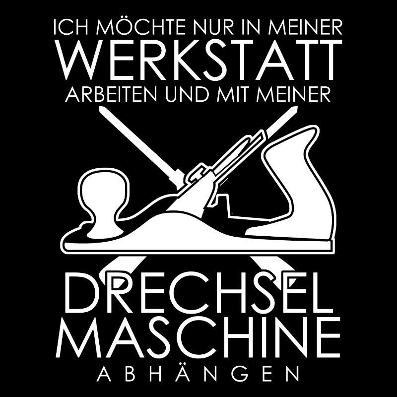 Drechsler Spruch Drechseln