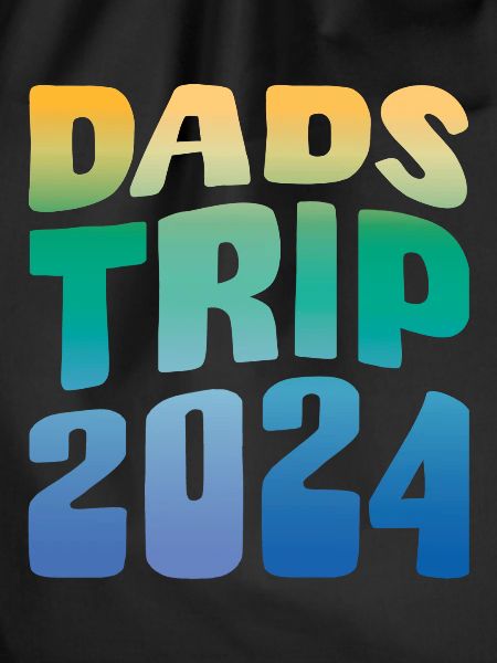Dads Trip 2024