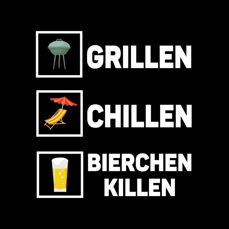 Grillen Chillen Bierchen Killen Bier BBQ Grill