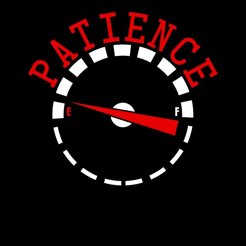 Impatient Impatience Patience
