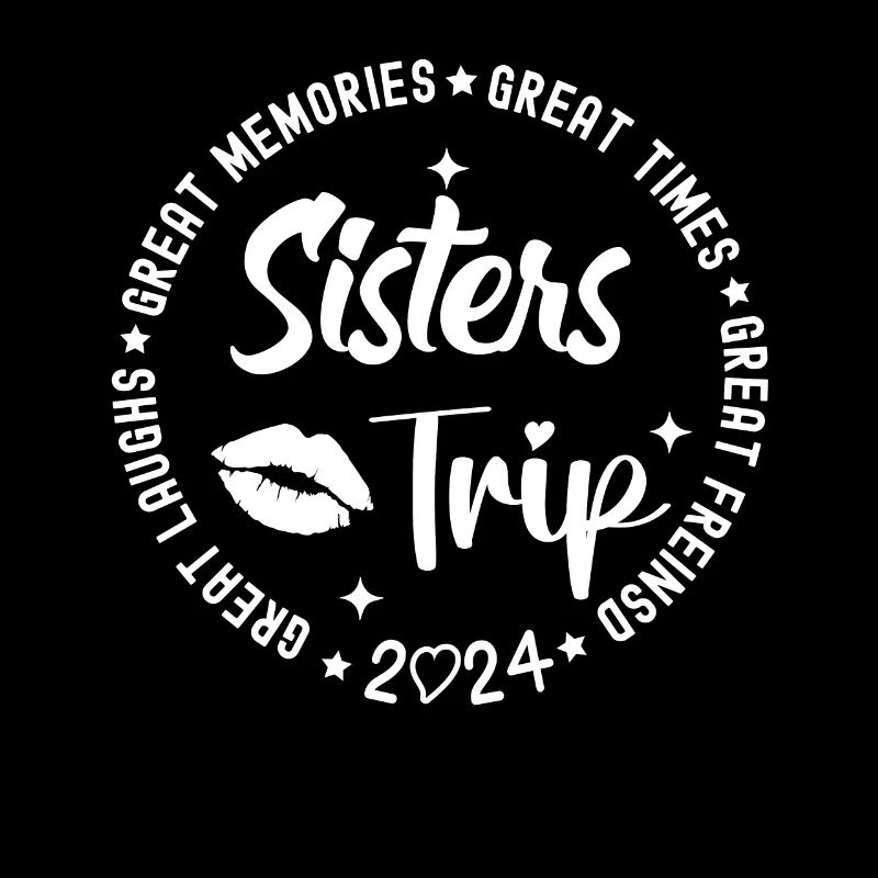 Great Laughs Sisters Trip 2024