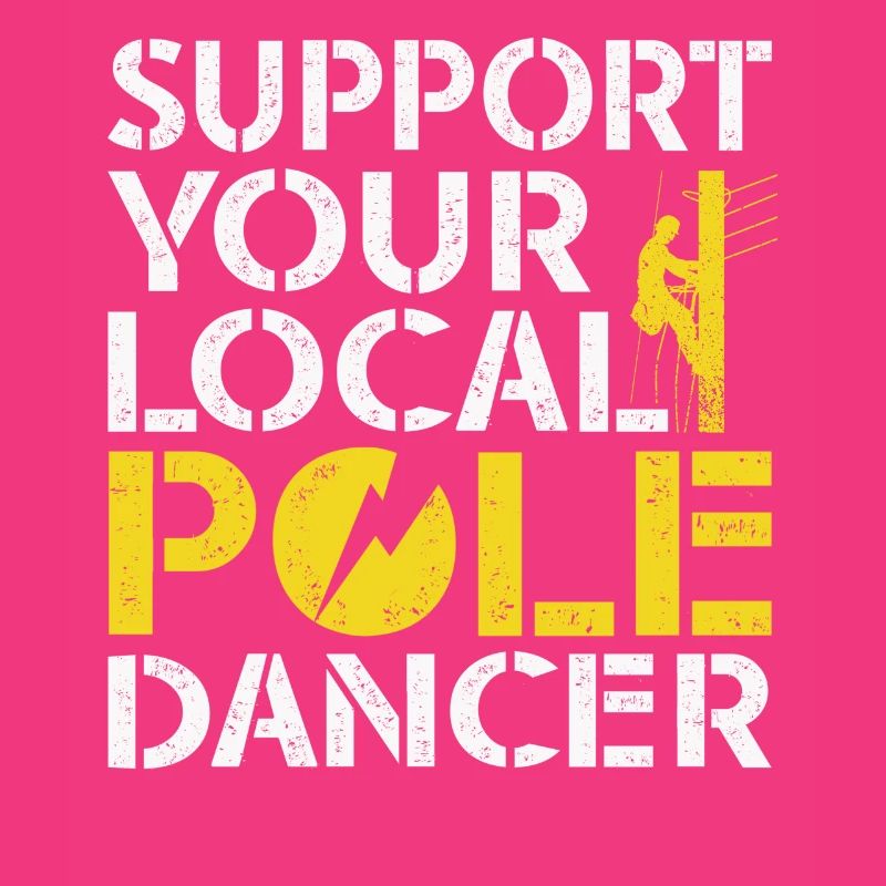 Soutenez votre monteur de lignes Pole Dancer local