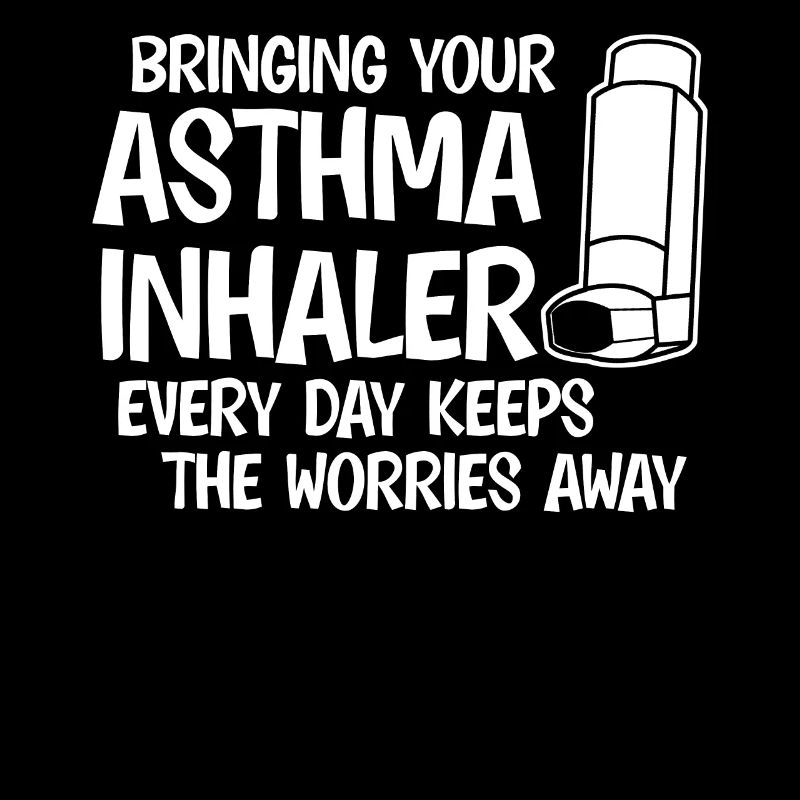 Asthma Inhaler Joke Asthmatic