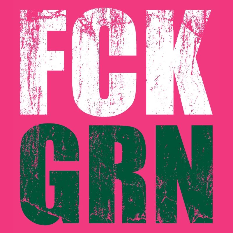 FCK GRN