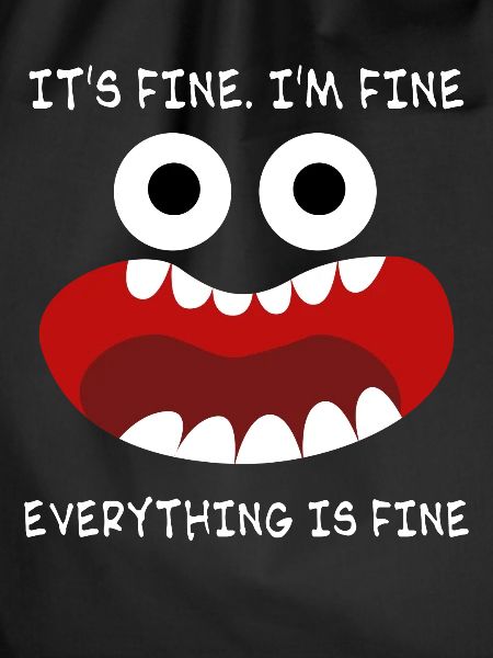 Everything is fine