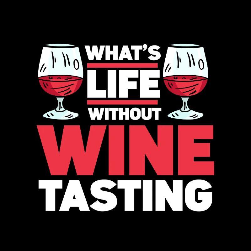 Wine Tasting Funny Wine Lover