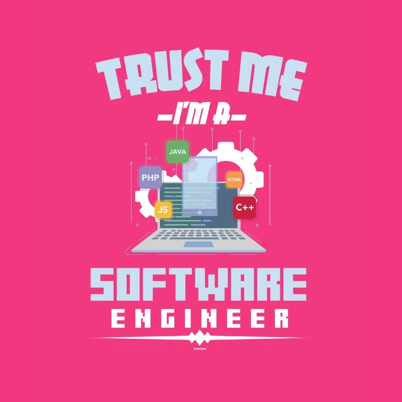 Funny Trust Me I'm A Software Engineer Developer
