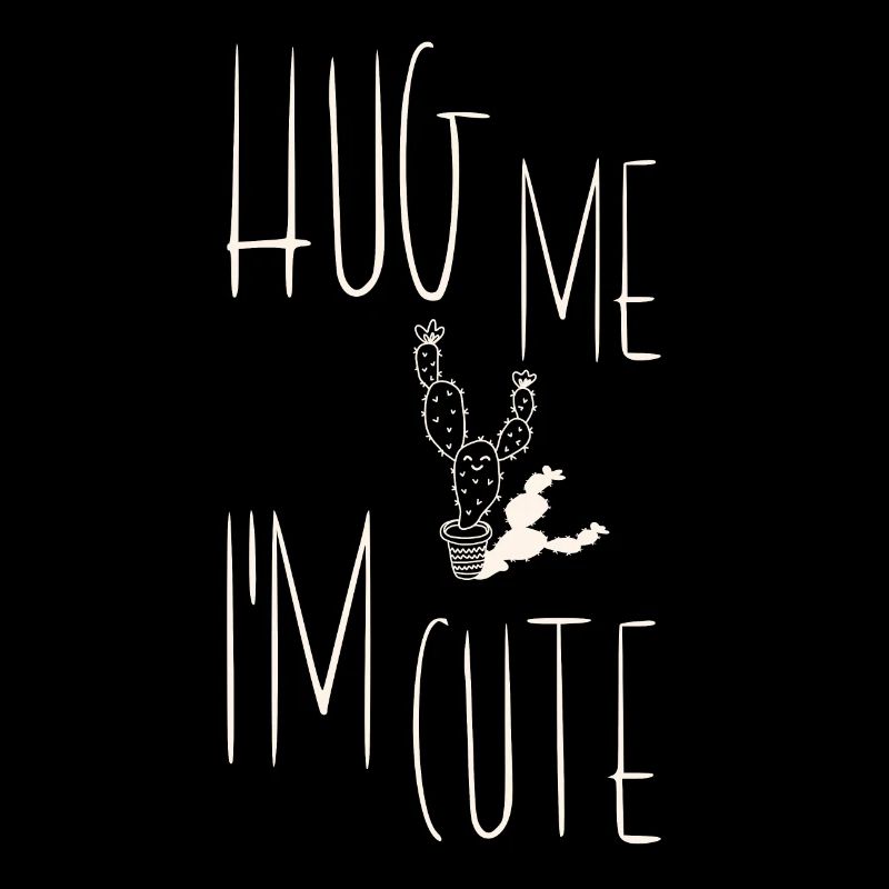 Hug Me Im Cute Cactus