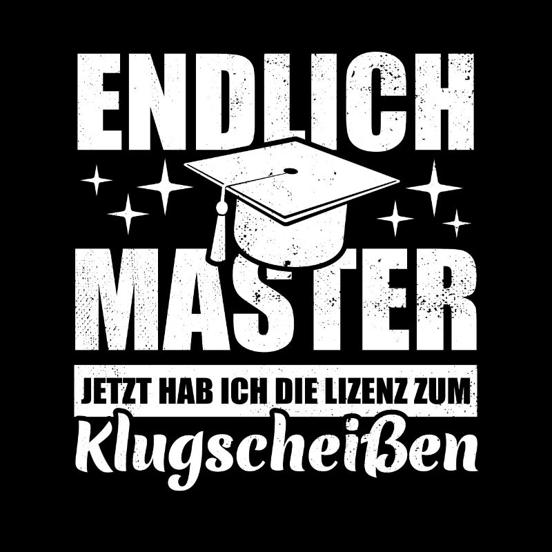 Endlich Master - mit der Lizenz zum Klugscheißen