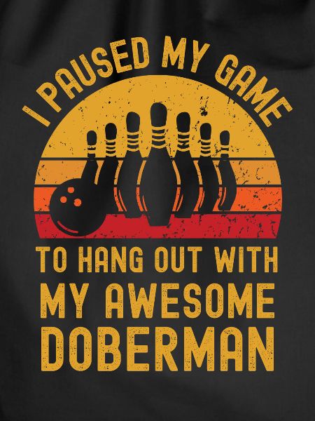Bowling and Doberman