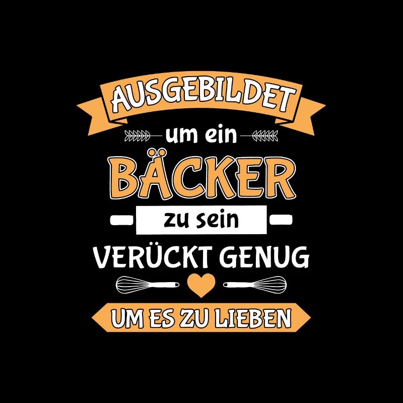 Bäcker Konditor Bäckermeister Backen Hobbybäcker