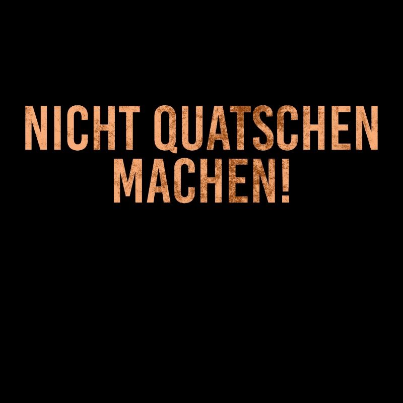 Nicht Quatschen Machen Handwerker Spruch